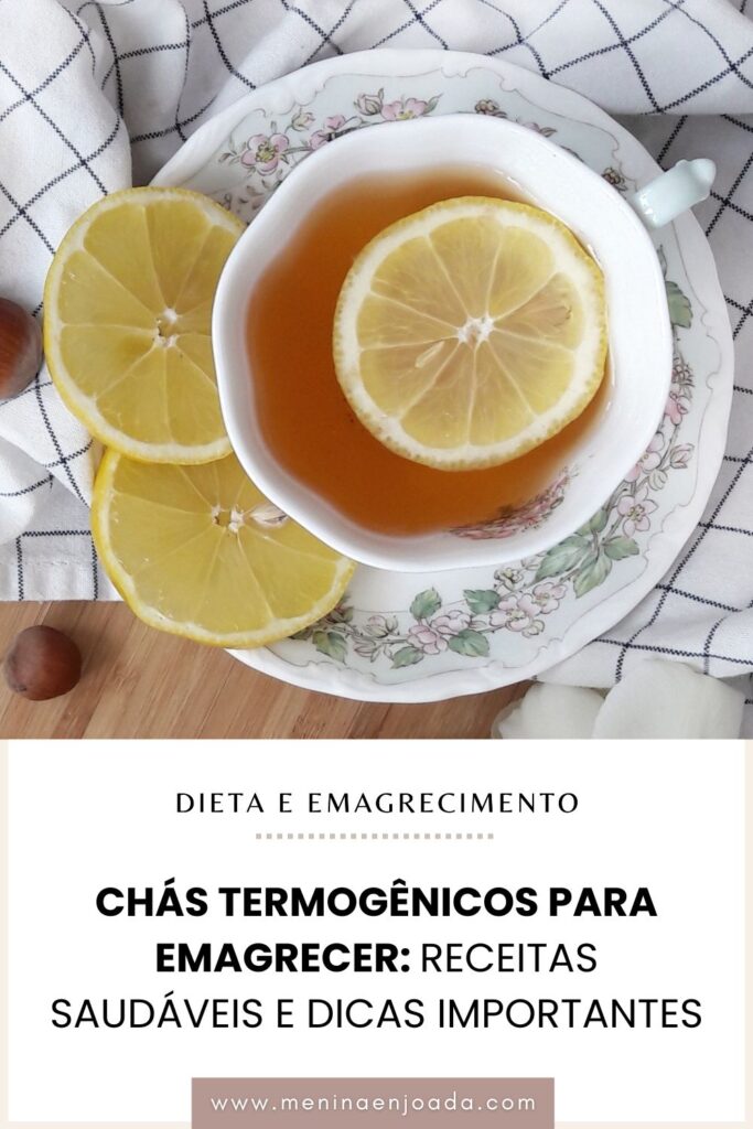 Chás Termogênicos para emagrecer: Receitas saudáveis e dicas importantes