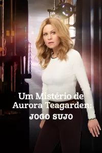 Os Mistérios de Aurora Teagarden: Uma série de filmes para brincar de detetive