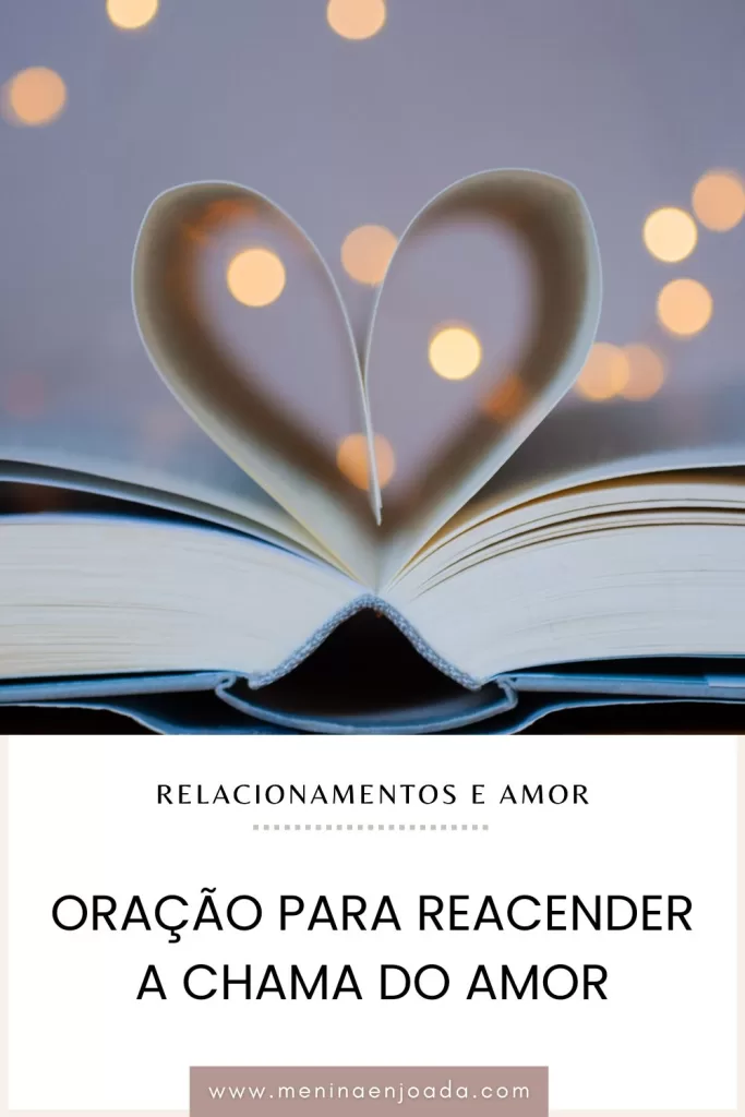 Oração para reacender a chama do Amor