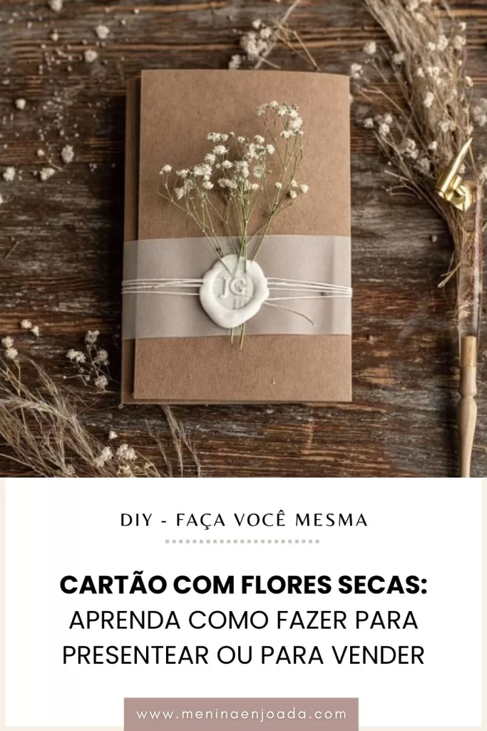 Cartão com flores secas: Aprenda como fazer para presentear ou para vender