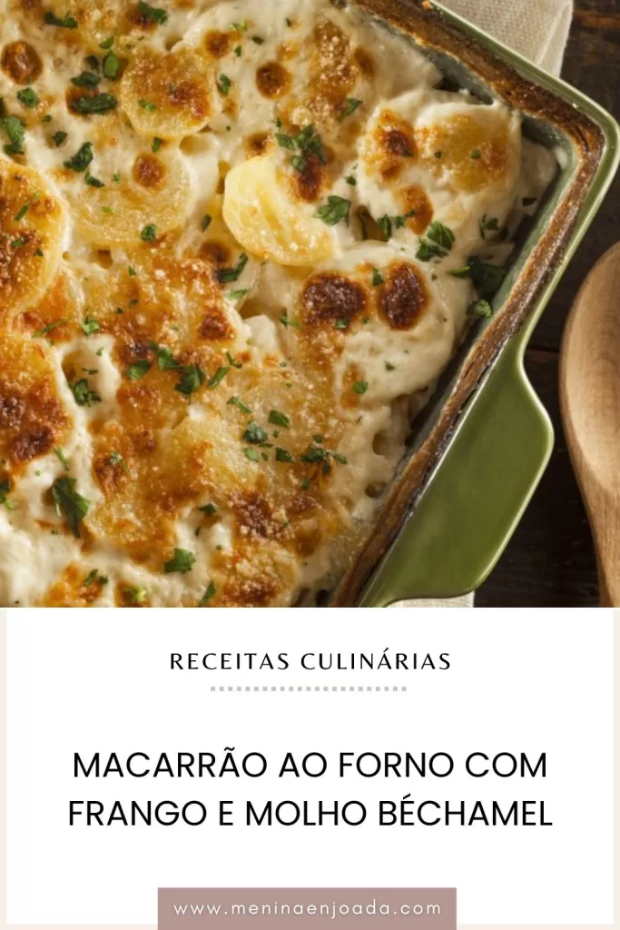 Macarrão ao Forno com Frango e Molho Béchamel