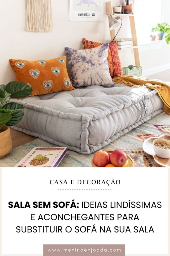 Sala sem sofá: Ideias lindíssimas e aconchegantes para substituir o sofá na sua sala