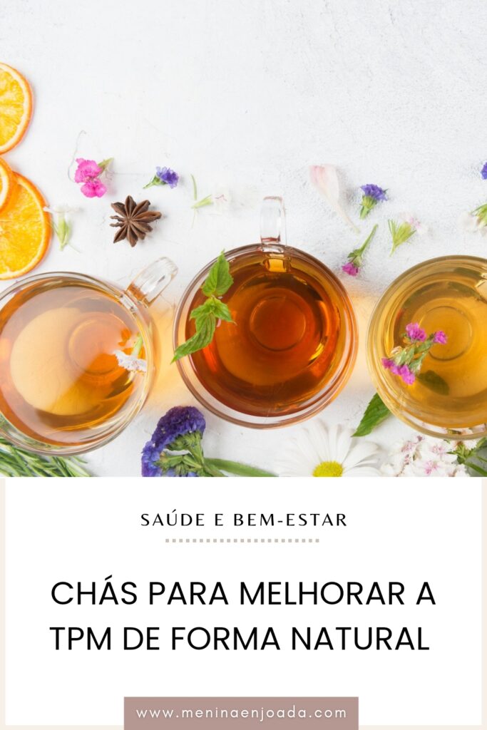 Chás para melhorar a TPM de forma natural