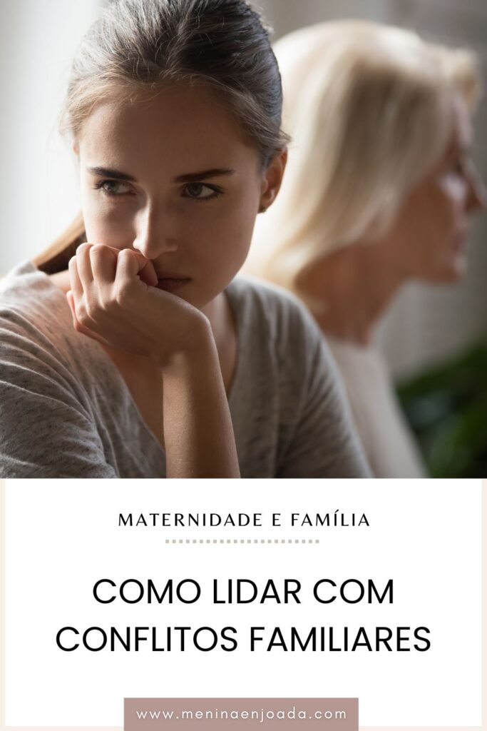 Como lidar com conflitos familiares