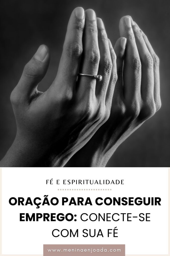 Oração para conseguir emprego: Conecte-se com sua fé