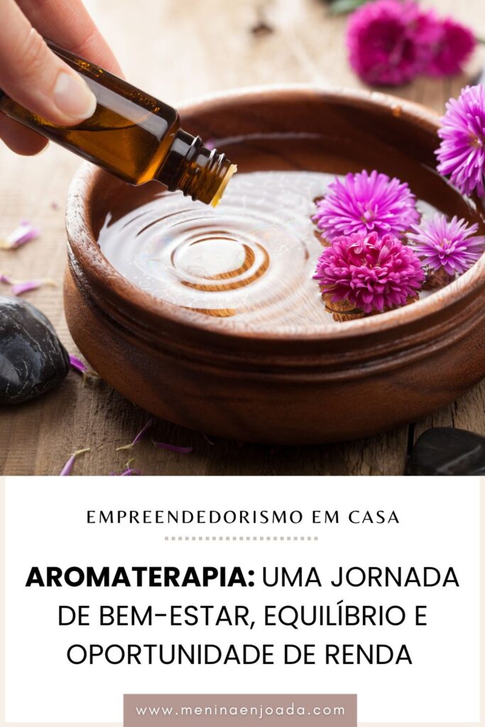 Aromaterapia: Uma jornada de bem-estar, equilíbrio e renda