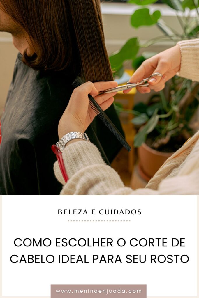 Como escolher o corte de cabelo ideal para seu rosto