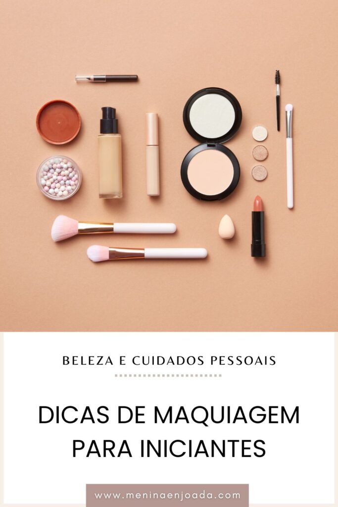 Dicas de maquiagem para iniciantes