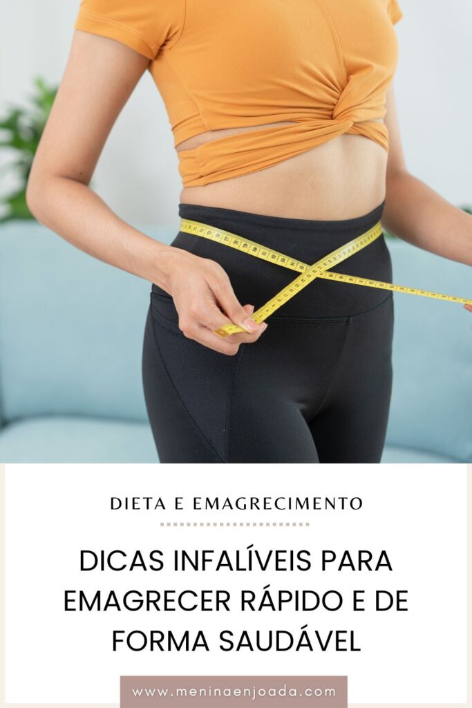 Dicas infalíveis para emagrecer rápido e de forma saudável