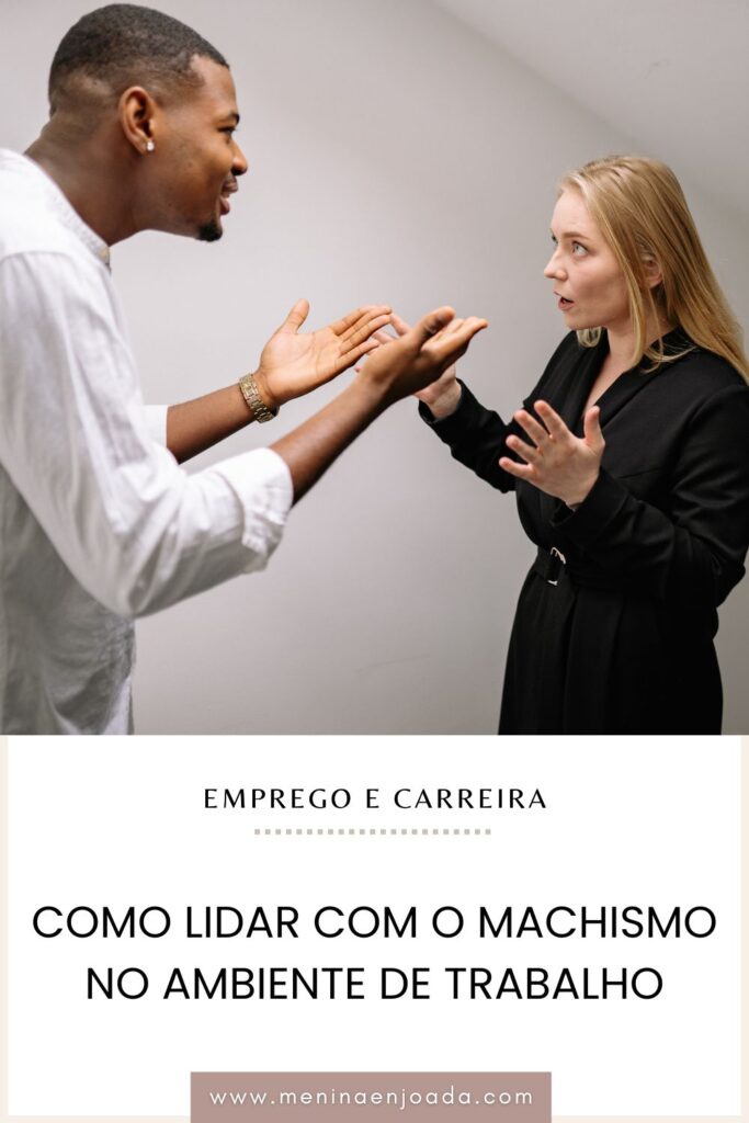 Como lidar com o machismo no ambiente de trabalho